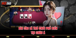 Bài cào là trò chơi phổ biến tại châu Á