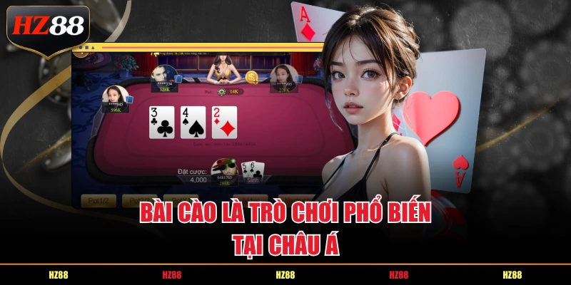Bài cào là trò chơi phổ biến tại châu Á