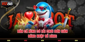 Bắn cá xèng có lối chơi đơn giản, đăng nhập dễ dàng